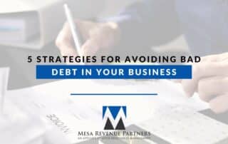 5 Strategies For Avoiding Bad Debt In Your Business