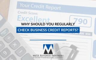 Why Should You Regularly Check Business Credit Reports?