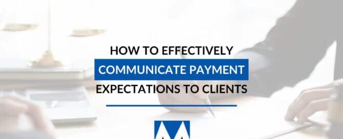 How To Effectively Communicate Payment Expectations To Clients