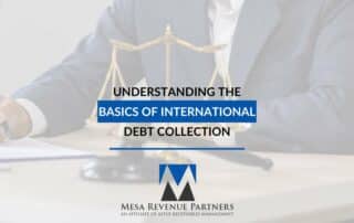 Understanding The Basics Of International Debt Collection
