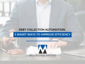 Debt Collection Automation: 5 Smart Ways To Improve Efficiency