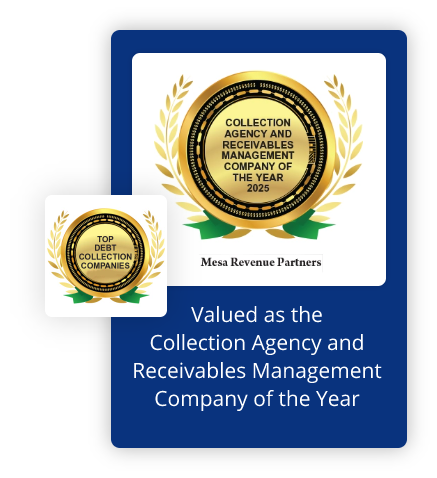 Valued as the Collection Agency and Receivables Management Company of the Year