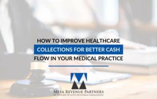 How To Improve Healthcare Collections For Better Cash Flow In Your Medical Practice